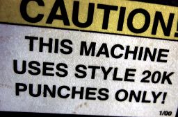 CAUTION!  This machine uses style 20k punches only!